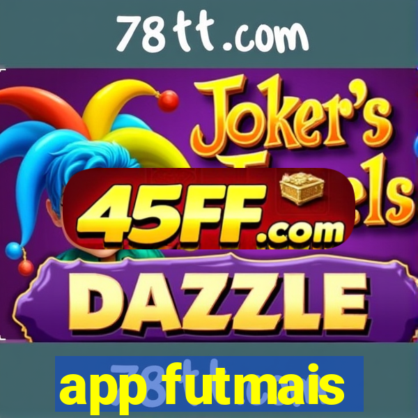 app futmais